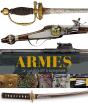 Armes ; De L'Antiquité À Nos Jours - Preview