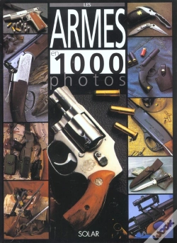 Capa do artigo Armes En 1000 Photos