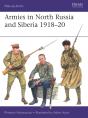 Armies In North Russia And Siberia 1918â€“20 - Preview