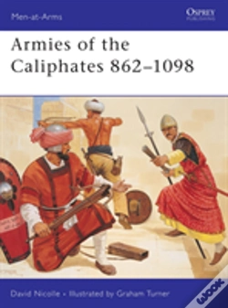 Capa do artigo Armies Of The Caliphates 862â€“1098