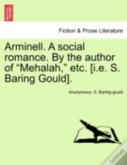 Capa do artigo Arminell. A Social Romance. By The Author Of "Mehalah," Etc. (I.E. S. Baring Gould).
