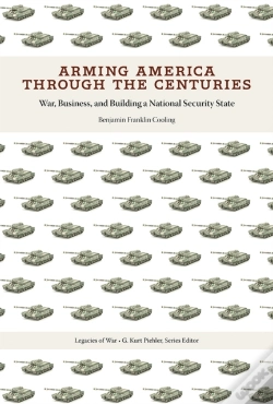 Capa do artigo Arming America Through The Centuries