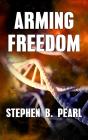 Arming Freedom - Preview