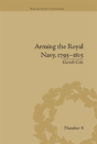 Arming The Royal Navy, 1793â€“1815 - Preview