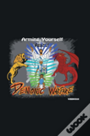 Arming Yourself Against Demonic Warfare