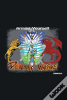 Arming Yourself Against Demonic Warfare