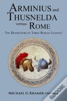 Arminius And Thusnelda Versus Rome