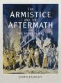 Armistice And The Aftermath - Preview
