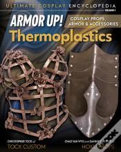 Armor Up! Thermoplastics
