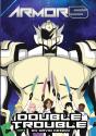 Armor5 Double Trouble: Book 2 Of The Arm - Preview