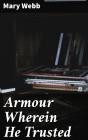 Armour Wherein He Trusted - Preview