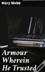 Capa do artigo Armour Wherein He Trusted