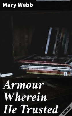 Capa do artigo Armour Wherein He Trusted