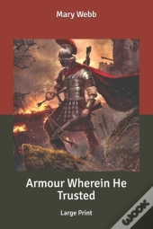 Armour Wherein He Trusted