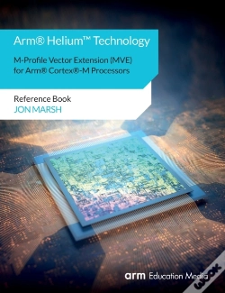 Capa do artigo Arm(R) Helium(Tm) Technology M-Profile Vector Extension (Mve) For Arm(R) Cortex(R)-M Processors