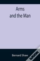 Arms And The Man