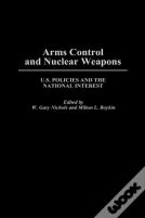 Arms Control And Nuclear Weapons