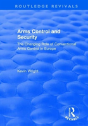Arms Control And Security: The Changing Role Of Conventional Arms Control In Europe - Preview