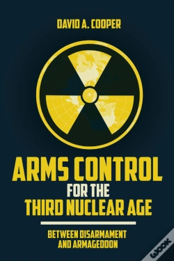 Capa do artigo Arms Control For The Third Nuclear Age