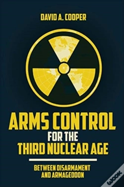 Capa do artigo Arms Control For The Third Nuclear Age