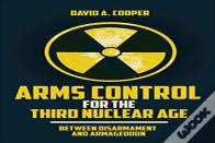 Arms Control For The Third Nuclear Age
