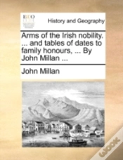 Capa do artigo Arms Of The Irish Nobility. ... And Tabl