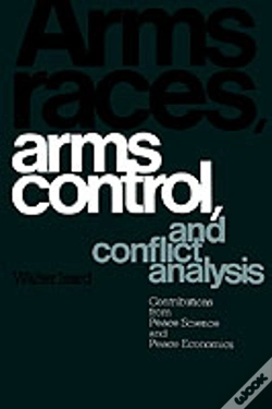 Capa do artigo Arms Races, Arms Control, And Conflict Analysis