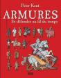 Armures ; Se Défendre Au Fil Du Temps - Preview