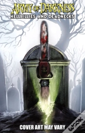 Capa do artigo Army Of Darkness: Hellbillies & Deadnecks