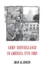 Army Surveillance In America, 1775-1980 - Preview