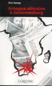 Capa do artigo Arnaque Africaine A Johannesburg