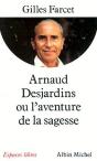 Arnaud Desjardins Ou L'Aventure De La Sagesse - Preview