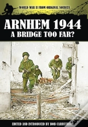 Capa do artigo Arnhem 1944 - A Bridge Too Far?