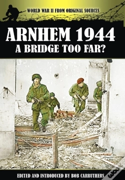 Capa do artigo Arnhem 1944 - A Bridge Too Far?