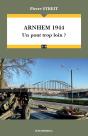 Arnhem 1944 : Un Pont Trop Loin ? - Preview