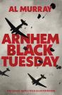 Arnhem: Black Tuesday - Preview