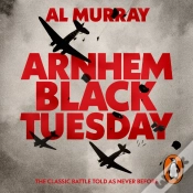 Capa do artigo Arnhem: Black Tuesday