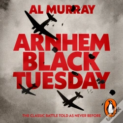 Capa do artigo Arnhem: Black Tuesday