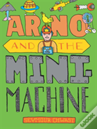 Arno And The Mini Machine