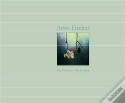 Capa do artigo Arno Fischer ; The Garden