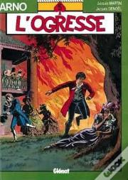 Arno T.5; L'Ogresse