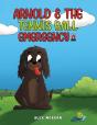 Arnold & The Tennis Ball Emergency - Preview