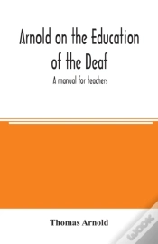 Capa do artigo Arnold On The Education Of The Deaf  A M