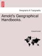 Arnold'S Geographical Handbooks. - Preview