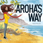 Aroha'S Way - Preview