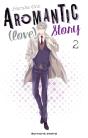 Aromantic (Love) Story - Tome 2 - Preview