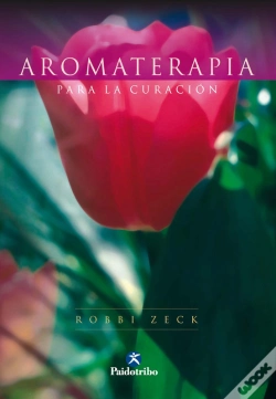 Capa do artigo Aromaterapia Para La Curación (Bicolor)