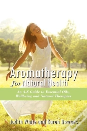 Capa do artigo Aromatheraphy For Natural Health