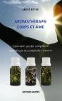 Aromathérapie ; Corps Et Âme - Preview