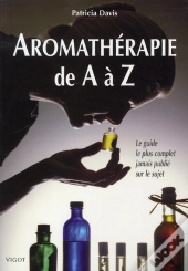 Aromatherapie De A A Z